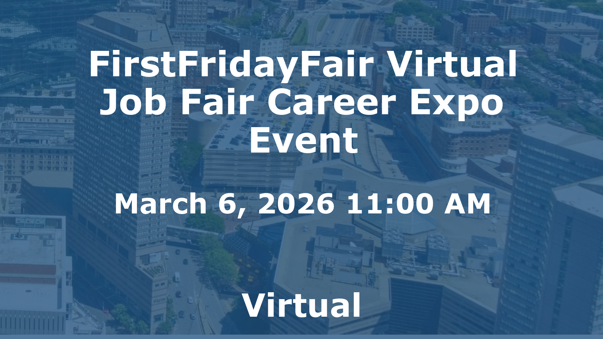 FirstFridayFair Virtual Job Fair Career Expo Event event image